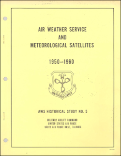 Air Weather Service and Meteorological Satellites, 1950-1960